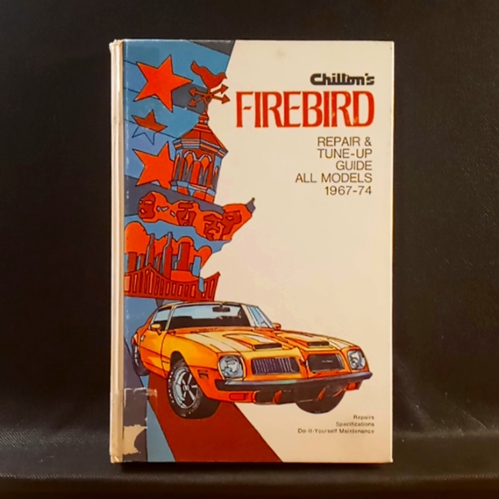 Hardback Chilton's 1967-74 Pontiac Firebird Repair & Tune-Up Guide